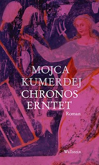 Chronos erntet - Mojca Kumerdej - ebook