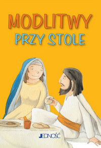 Modlitwy przy stole - zbiorowa praca - książka
