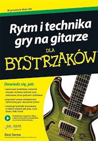 Rytm i technika gry na gitarze dla bystrzaków - Serna Desi - książka