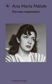Pierwsze wspomnienie - Anna Maria Matute - ebook