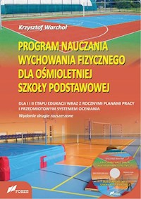 Program nauczania wychowania fizycznego dla ośmiotetniej szkoły podstawowej - Warchoł Krzysztof - książka