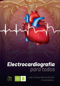 Electrocardiografía para todos - Leydy Johana Rueda - ebook