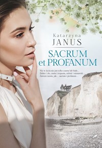 Sacrum et profanum - Katarzyna Janus - ebook + audiobook + książka