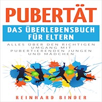 Pubertät - Das Überlebensbuch für Eltern - Reinhard Binder - ebook