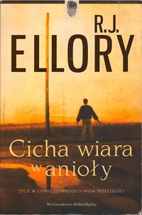 Cicha wiara w anioły - R.J. Ellory - ebook