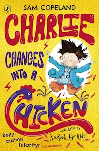 Charlie Changes Into a Chicken - Copeland Sam - książka