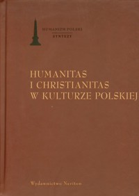 Humanitas i christianitas w kulturze polskiej -  - książka