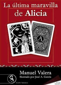 La última maravilla de Alicia - Manuel Valera - ebook