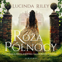 Róża północy - Lucinda Riley - ebook + audiobook + książka