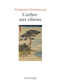 L'Arbre aux Zibous - Françoise Clemenceau - ebook