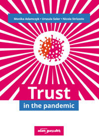Trust in the pandemic - Adamczyk Monika, Soler Urszula, Strizzolo Nicola - książka