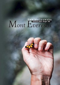 Niedaleko stąd do Mont Everestu - Malinowska Ewa - książka