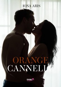 Orange Cannelle - Iona Aris - ebook