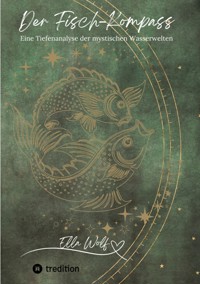 Der Fisch-Kompass - Ella Wolf - ebook