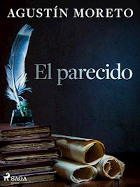 El parecido - Agustín Moreto - ebook