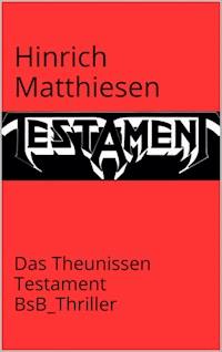 Das Theunissen-Testament - Hinrich Matthiesen - ebook