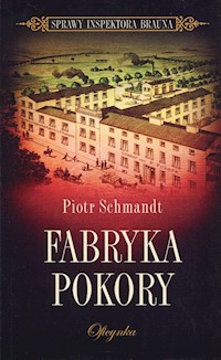 Fabryka pokory - Piotr Schmandt - książka