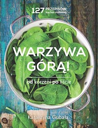 Warzywa górą - Gubała Katarzyna - książka
