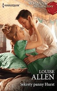 Sekrety panny Hurst - Louise Allen - ebook