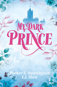 My Dark Prince. Dark Prince Road. Tom 3 - L J shen , Parker S Huntington  - książka