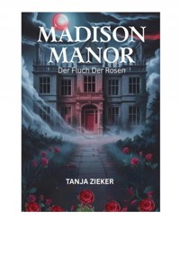 Madison Manor- - T Zieker - ebook