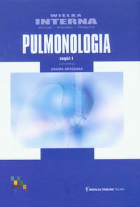 Wielka interna Pulmonologia część 1 -  - książka