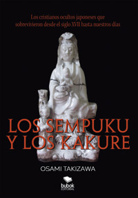 Los sempuku y los kakure - Osami Takizawa - ebook