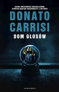 Dom głosów - Donato Carrisi - ebook + audiobook + książka