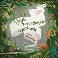 Bajki na leśnych ścieżkach - Sławomir Pejas - książka