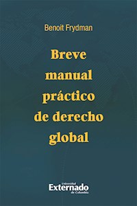 Breve manual práctico de derecho global - Benoit Frydman - ebook