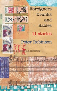 Foreigners, Drunks and Babies - Peter Robinson - ebook