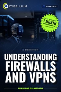 Understanding Firewalls and VPNs - Cybellium - ebook
