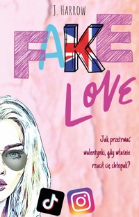 Fake Love - Harrow J. - ebook