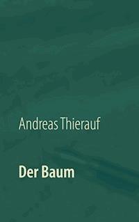 Der Baum - Andreas Thierauf - ebook