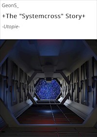 +The "Systemcross" Story+ - GeonS_ - ebook