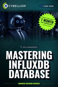Mastering InfluxDB database - Cybellium - ebook