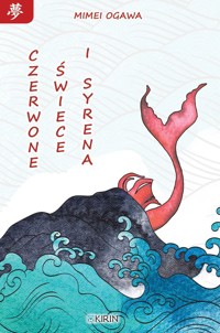 Czerwone świece i syrena - Ogawa Mimei - książka