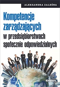 Kompetencje zarządzających w przedsiębiorstwach społecznie odpowiedzialnych - Zaleśna Aleksandra - książka