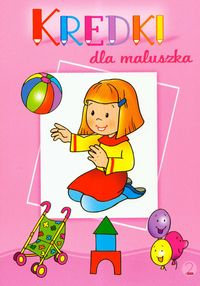 Kredki dla maluszka 2 -  - książka