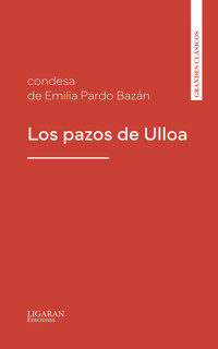 Los pazos de Ulloa - Émilia Pardo Bazan - ebook