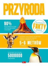 Przyroda. Najciekawsze fakty - zbiorowa praca - książka