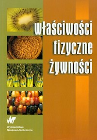 Właściwości fizyczne żywności -  - książka