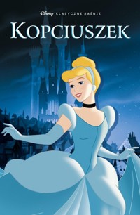 Klasyczne baśnie Disneya. Kopciuszek -  - książka