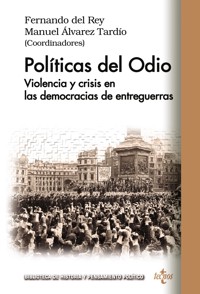 Políticas del odio - Fernando del Rey - ebook