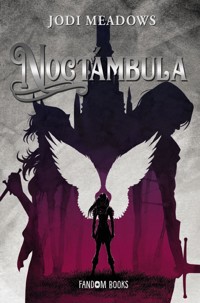 Noctámbula - Jodi Meadows - ebook