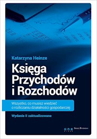 Księga Przychodów i Rozchodów - Heinze Katarzyna - książka
