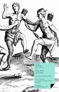 Viaje al río de la Plata - Ulrich Schmídel de Straubing - ebook
