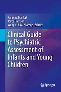Clinical Guide to Psychiatric Assessment of Infants and Young Children -  - ebook