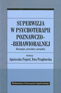 Superwizja w psychoterapii poznawczo-behawioralnej -  - książka