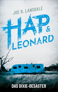 Das Dixie-Desaster - Joe R. Lansdale - ebook